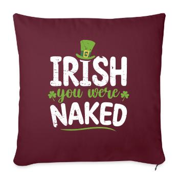 Irlandais Vous étiez nu Green Shamrock Irlande - Housse de coussin décorative 45 x 45 cm - bordeaux - Devant