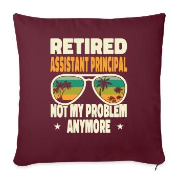 Retired Men Retired Assistant Principal Not My - Sofakissenbezug 45 x 45 cm - Burgunderrot - Vorne