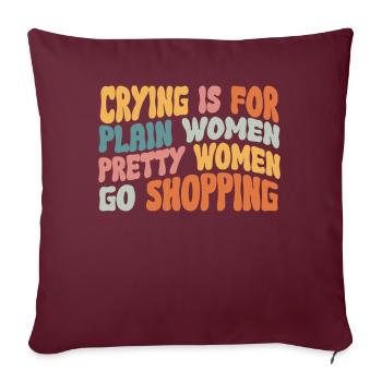 Pretty Women Go Shopping Strong Mom Mother Mommy - Sofakissenbezug 45 x 45 cm - Burgunderrot - Vorne