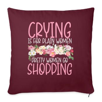 Pretty Women Go Shopping Strong Mom Mother Mommy - Sofakissenbezug 45 x 45 cm - Burgunderrot - Vorne