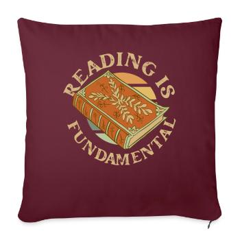 La lecture est fondamentale - Housse de coussin décorative 45 x 45 cm - bordeaux - Devant