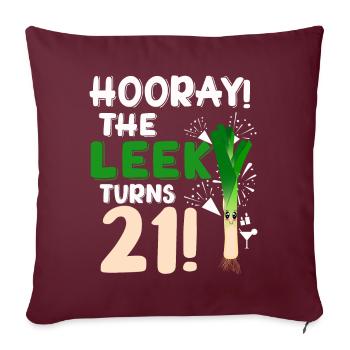 21th Bday Hooray The Leek Turns 21 Years Old - Sofakissenbezug 45 x 45 cm - Burgunderrot - Vorne