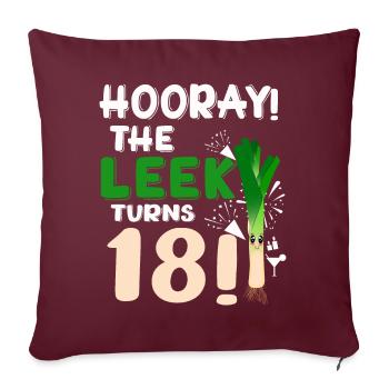 Adult 18th Bday Hooray The Leek Turns 18 Years Old - Sofakissenbezug 45 x 45 cm - Burgunderrot - Vorne