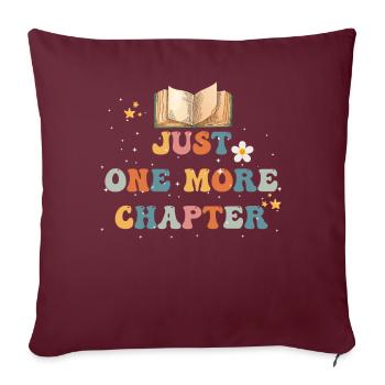 Just One More Chapter I Promise Reading - Sofakissenbezug 45 x 45 cm - Burgunderrot - Vorne