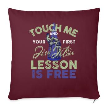 Touchez-moi et votre première leçon de Jiu Jitsu est gratuite - Housse de coussin décorative 45 x 45 cm - bordeaux - Devant