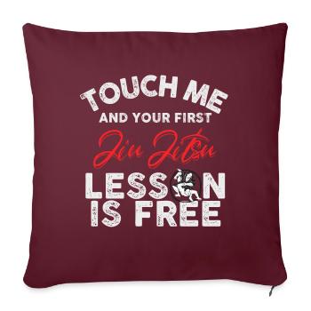 Touchez-moi et votre première leçon de Jiu Jitsu est gratuite - Housse de coussin décorative 45 x 45 cm - bordeaux - Devant