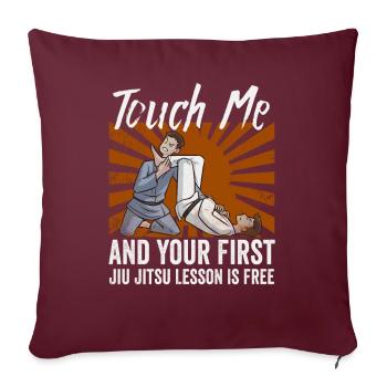 Touchez-moi et votre première leçon de Jiu Jitsu est gratuite - Housse de coussin décorative 45 x 45 cm - bordeaux - Devant