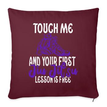Touchez-moi et votre première leçon de Jiu Jitsu est gratuite - Housse de coussin décorative 45 x 45 cm - bordeaux - Devant