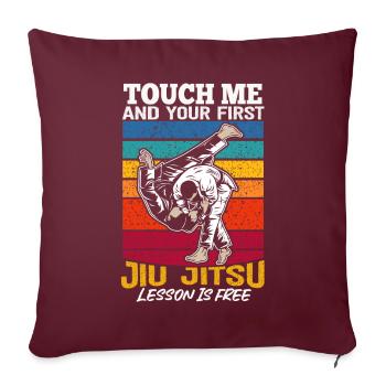 Touchez-moi et votre première leçon de Jiu Jitsu est gratuite - Housse de coussin décorative 45 x 45 cm - bordeaux - Devant