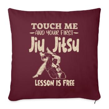 Touchez-moi et votre première leçon de Jiu Jitsu est gratuite - Housse de coussin décorative 45 x 45 cm - bordeaux - Devant