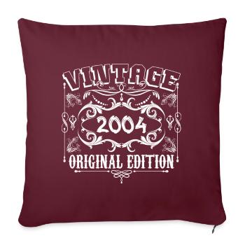 2004| Vintage Original Edition 2004 Geburtstag - Sofakissenbezug 45 x 45 cm - Burgunderrot - Vorne