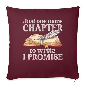 Juste un chapitre de plus à écrire Je promets d’écrire - Housse de coussin décorative 45 x 45 cm - bordeaux - Devant