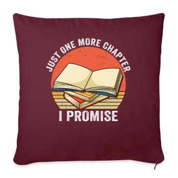 Just One More Chapter I Promise Reading - Sofakissenbezug 45 x 45 cm - Burgunderrot - Vorne