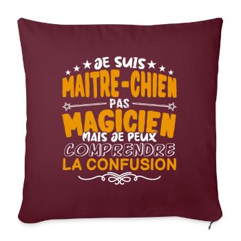Maitre-Chien | Maitre-Chien pas Magicien | Meilleu - Housse de coussin décorative 45 x 45 cm - bordeaux - Devant