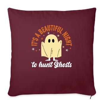 C’est une belle nuit pour chasser les fantômes Chasseurs de fantômes - Housse de coussin décorative 45 x 45 cm - bordeaux - Devant