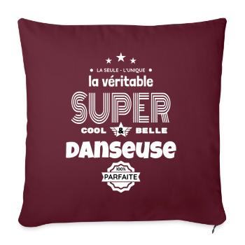super danseuse 100% parfaite humour - Housse de coussin décorative 45 x 45 cm - bordeaux - Devant