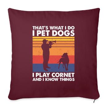 That's What Do Pet Dogs Play Cornet & Know Things - Sofakissenbezug 45 x 45 cm - Burgunderrot - Vorne