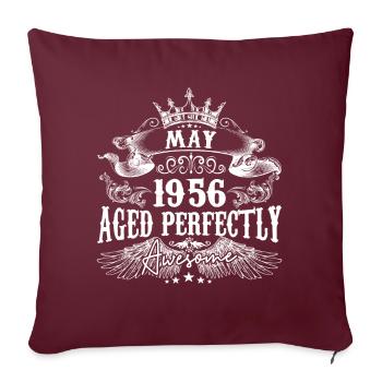 1956| Mai 1956 Geburtstag Perfekt gealtert - Sofakissenbezug 45 x 45 cm - Burgunderrot - Vorne