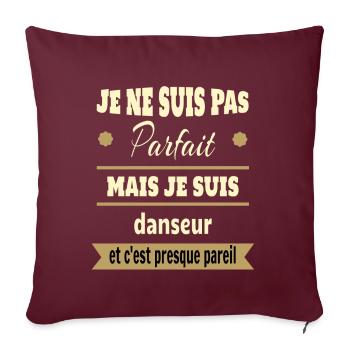 Pas parfait mais danseur danse humour - Housse de coussin décorative 45 x 45 cm - bordeaux - Devant