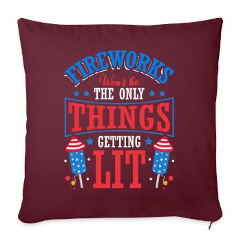 Le 4 juillet, non seulement des feux d’artifice seront allumés - Housse de coussin décorative 45 x 45 cm - bordeaux - Devant