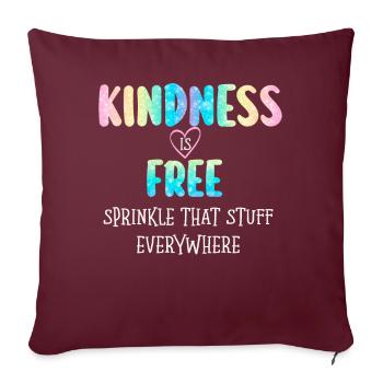 La gentillesse est gratuite, saupoudrez ce truc partout - Housse de coussin décorative 45 x 45 cm - bordeaux - Devant