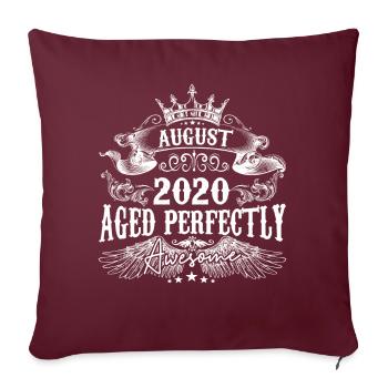 2020 | August 2020 Geburtstag Perfekt gealtert - Sofakissenbezug 45 x 45 cm - Burgunderrot - Vorne
