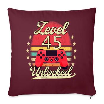 Level 45 Unlocked Männer Gamer Geburtstag Level - Sofakissenbezug 45 x 45 cm - Burgunderrot - Vorne