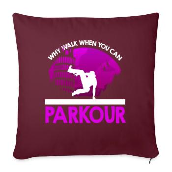 Street Acrobat Pourquoi marcher quand vous pouvez vous garer - Housse de coussin décorative 45 x 45 cm - bordeaux - Devant