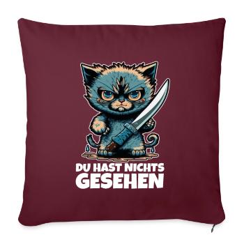 Du hast nichts gesehen Katze Messer Kätzchen - Sofakissenbezug 45 x 45 cm - Burgunderrot - Vorne