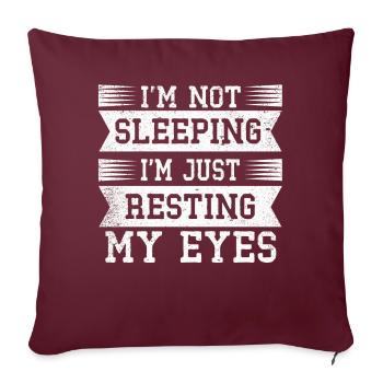 Je ne dors pas, je repose juste mes yeux - Housse de coussin décorative 45 x 45 cm - bordeaux - Devant
