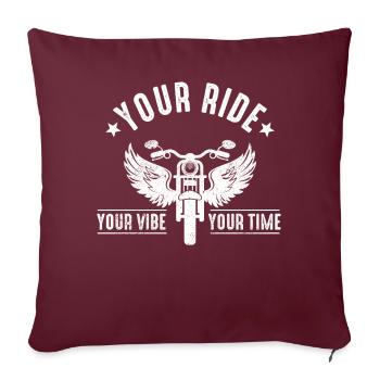 Your Ride Your Vibe Your Time - Housse de coussin décorative 45 x 45 cm - bordeaux - Devant