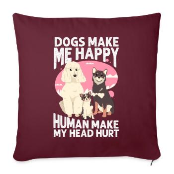 Les chiens me rendent heureux humain me font mal à la tête Doglove - Housse de coussin décorative 45 x 45 cm - bordeaux - Devant