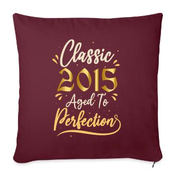 Geburtstag 2015 Geschenk 2015 Classic 2015 - Sofakissenbezug 45 x 45 cm - Burgunderrot - Vorne