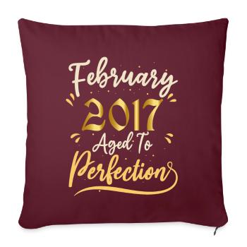 Februar 2017 Februar perfekt gealtert 2017 - Sofakissenbezug 45 x 45 cm - Burgunderrot - Vorne