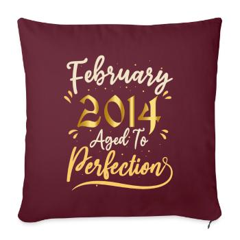 Février 2014 Février âgée à la perfection 2014 - Housse de coussin décorative 45 x 45 cm - bordeaux - Devant