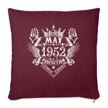 Mai 1952 | Mai 1952 anniversaire 1952 - Housse de coussin décorative 45 x 45 cm - bordeaux - Devant