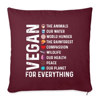 Vegan For Everything Nature Végétarien Jour de la Terre - Housse de coussin décorative 45 x 45 cm - bordeaux - Devant