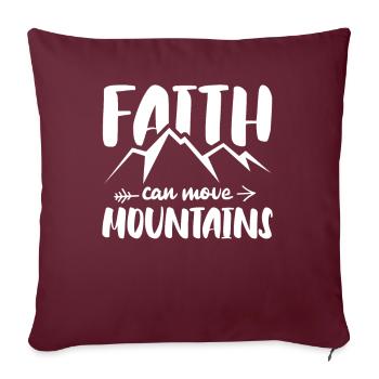 Glaube Kann Berge Versetzen Christliche Religiöse - Sofakissenbezug 45 x 45 cm - Burgunderrot - Vorne