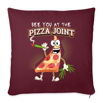 Lustiger Pizza Spruch mit Cannabis Joint, Pun - Sofakissenbezug 45 x 45 cm - Burgunderrot - Vorne