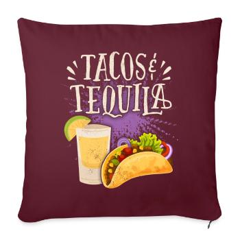 Tacos, Spruch mit Tequila-Drink Mexikanische Küche - Sofakissenbezug 45 x 45 cm - Burgunderrot - Vorne