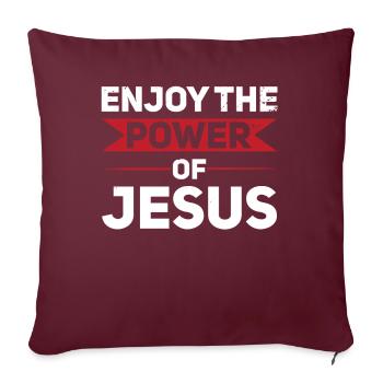 Profitez de la puissance de Jésus Croyez Dieu - Housse de coussin décorative 45 x 45 cm - bordeaux - Devant