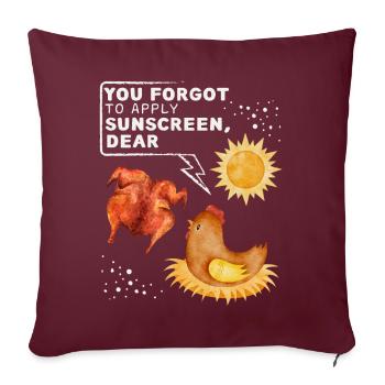 Drôle de poulet disant, blague de poulet bain de soleil - Housse de coussin décorative 45 x 45 cm - bordeaux - Devant