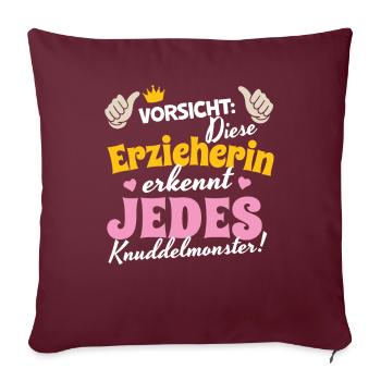 Erzieherin Abschied Knuddelmonster Erkennung Kita - Sofakissenbezug 45 x 45 cm - Burgunderrot - Vorne