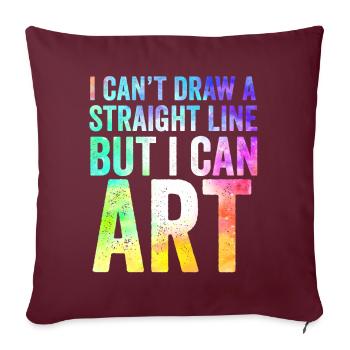 Je ne peux pas tracer une ligne droite mais je peux Art - Housse de coussin décorative 45 x 45 cm - bordeaux - Devant
