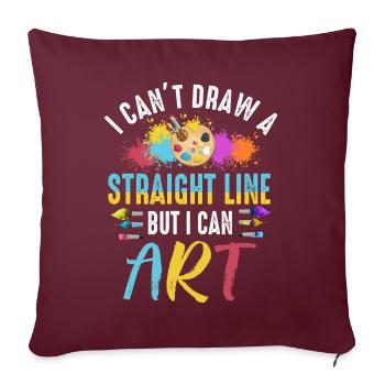 Je ne peux pas tracer une ligne droite mais je peux Art - Housse de coussin décorative 45 x 45 cm - bordeaux - Devant