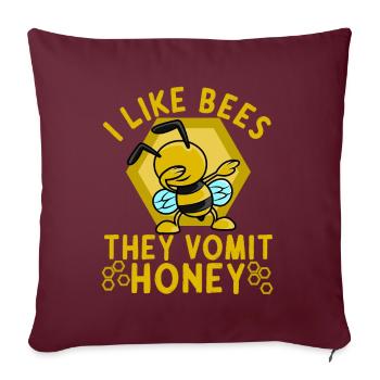 Miel d’abeilles Dire que j’aime les abeilles Ils vomissent du miel - Housse de coussin décorative 45 x 45 cm - bordeaux - Devant