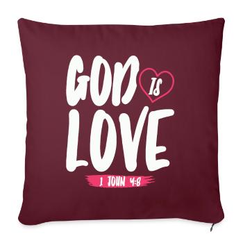 Dieu est Amour Chrétien Bible Verset Foi - Housse de coussin décorative 45 x 45 cm - bordeaux - Devant