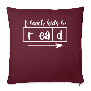 J’apprends aux enfants à lire les professeurs de sciences Lecture - Housse de coussin décorative 45 x 45 cm - bordeaux - Devant