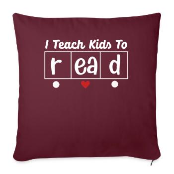 J’apprends aux enfants à lire les professeurs de sciences Lecture - Housse de coussin décorative 45 x 45 cm - bordeaux - Devant