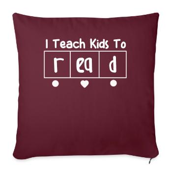 J’apprends aux enfants à lire les professeurs de sciences Lecture - Housse de coussin décorative 45 x 45 cm - bordeaux - Devant